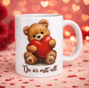 Mugg Du &auml;r mitt allt med teddybj&ouml;rnsmotiv