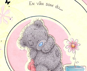  En vän som du, det borde alla ha, Me to you