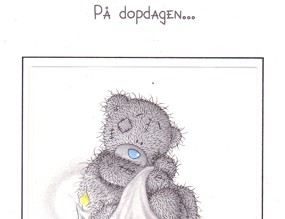 På dopdagen, med önskan om lycka och välgång i livet, Me to you