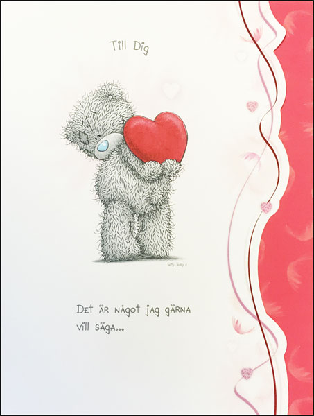 Kort, Till Dig, det är något jag vill säga, Jag älskar dig - Me To You